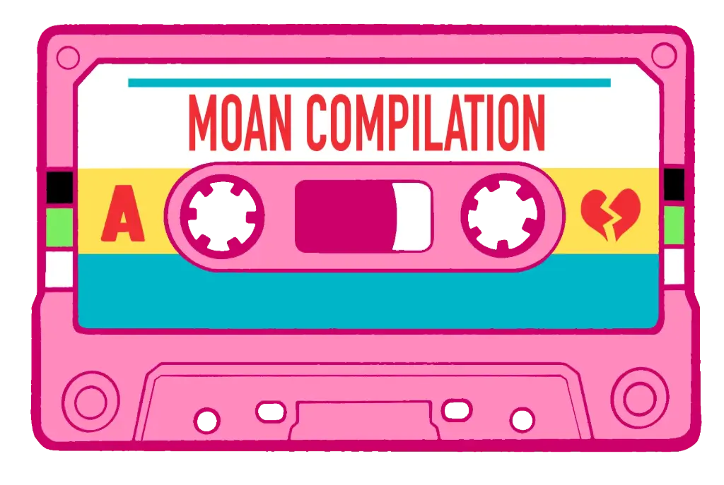 [4003] "Moan Compilations" Tape - Patch